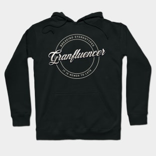 Granfluencer Hoodie